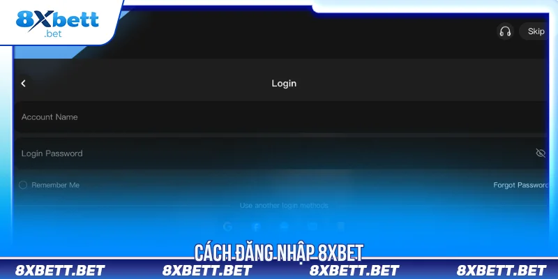 Đăng nhập 8XBET hướng dẫn chi tiết