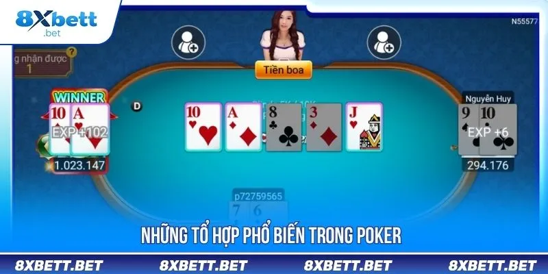 Poker Online - Quy Trình Chuẩn Cùng Những Bí Kíp Tối Ưu 3 Những tổ hợp phổ biến trong poker